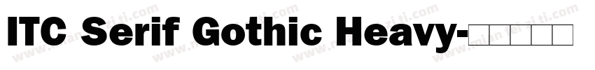 ITC Serif Gothic Heavy字体转换